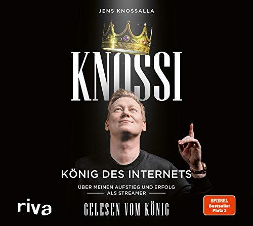 Knossi – König des Internets: Über meinen Aufstieg und Erfolg als Streamer