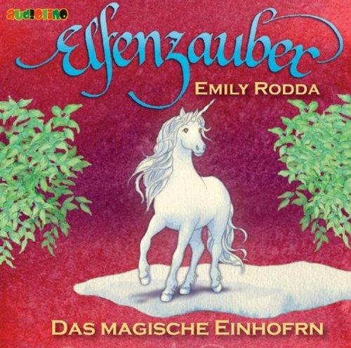 Elfenzauber. Das magische Einhorn