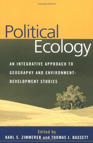 Political Ecology: An Integrative Approach to Geography and Environment-Development Studies