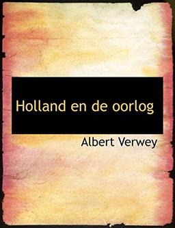 Holland En de Oorlog