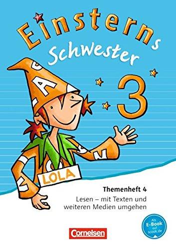 Einsterns Schwester - Sprache und Lesen - Neubearbeitung: 3. Schuljahr - Themenheft 4