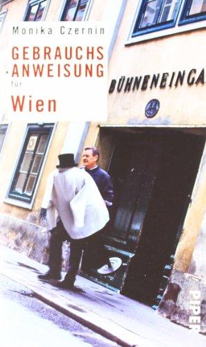 Gebrauchsanweisung für Wien: Überarbeitete und erweiterte Neuausgabe