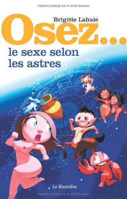 Osez le sexe selon les astres