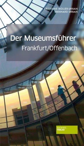 Der Museumsführer Frankfurt/Offenbach