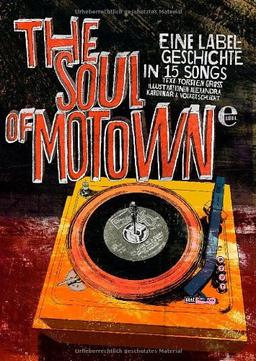 The Soul of Motown: Eine Labelgeschichte in 15 Songs MIT CD!!