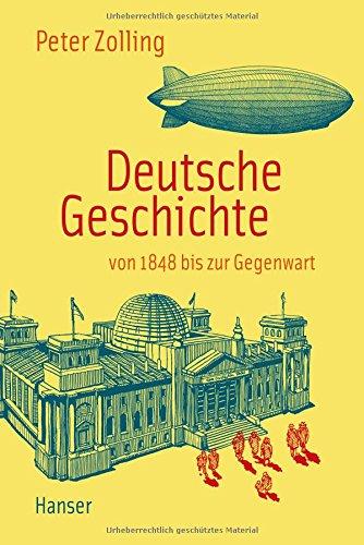 Deutsche Geschichte von 1848 bis zur Gegenwart: Macht in der Mitte Europas