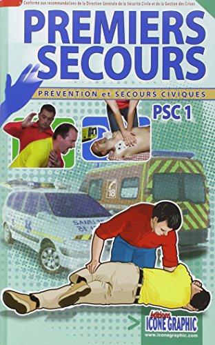 Premiers secours, PSC1 : prévention et secours civiques