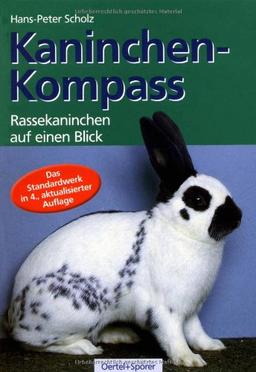 Kaninchen-Kompass. Rassekaninchen auf einen Blick