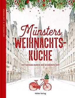 Münsters Weihnachtsküche: Mit Genuss durch die schönste Zeit