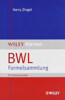 BWL Formelsammlung (SA) (Wiley Klartext)