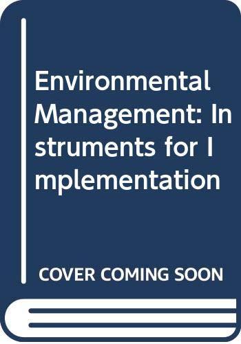 Environmental Management: Instruments for Implementation