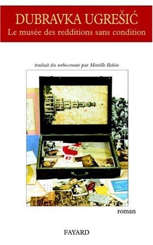 Le musée des redditions sans condition