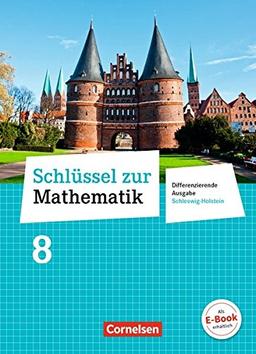 Schlüssel zur Mathematik - Differenzierende Ausgabe Schleswig-Holstein / 8. Schuljahr - Schülerbuch