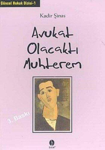 AVUKAT OLACAKTI MUHTEREM