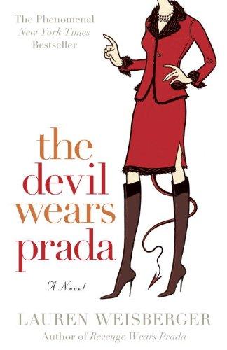 The Devil Wears Prada: A Novel