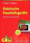 Elektrische Haushaltsgeräte. Technik und Service