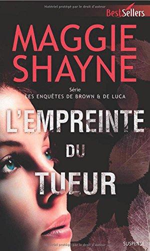 L'empreinte du tueur : les enquêtes de Brown & de Luca