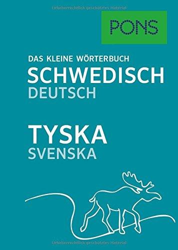 PONS Das kleine Wörterbuch Schwedisch. Schwedisch-Deutsch/Tyska-Svenska