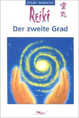 Reiki. Der II. Grad