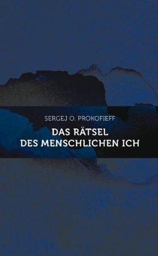 Das Rätsel des menschlichen Ich: Eine anthroposophische Betrachtung