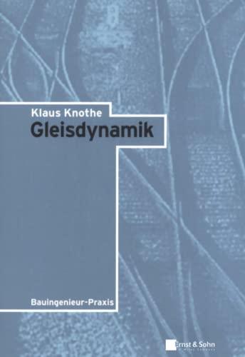 Gleisdynamik (Klassiker des Bauingenieurwesens)