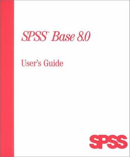 SPSS Base 8.0 for Windows User's Guide