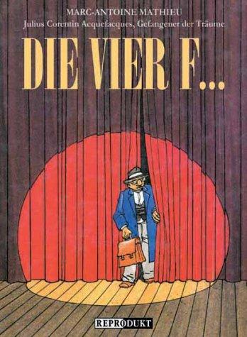 Die vier F...