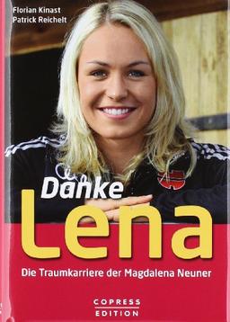 Danke Lena - Die Traumkarriere der Magdalena Neuner