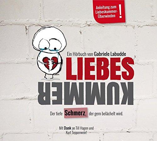 LIEBESKUMMER - Der tiefe Schmerz, der gern belächelt wird