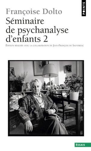 Séminaires de psychanalyse d'enfants. Vol. 2