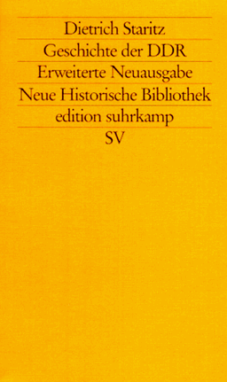 Geschichte der DDR. Erweiterte Neuausgabe: Geschichte Der DDR 1949-1985