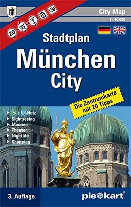 München City 1 : 10.000 Stadtplan: Innenstadtkarte mit 20 Sightseeing-Tipps, S- und U-Bahn-Plan, Museen, Theater, Shopping- und Nightlife-Tipps