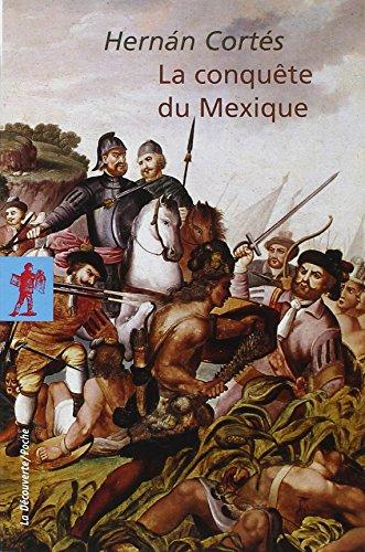 La conquête du Mexique