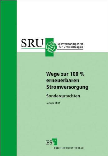 Wege zur 100 % erneuerbaren Stromversorgung: Sondergutachten