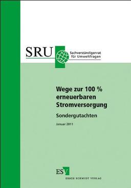 Wege zur 100 % erneuerbaren Stromversorgung: Sondergutachten