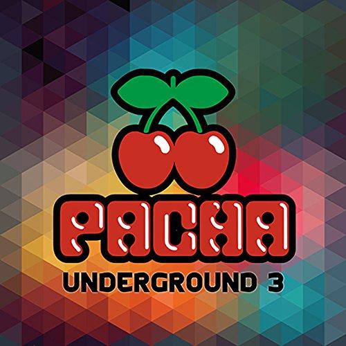 Pacha Underground 3 (The Best of Deep & House)