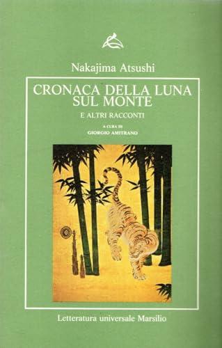 Cronaca della luna sul monte e altri racconti (Letteratura universale. Mille gru, Band 117)