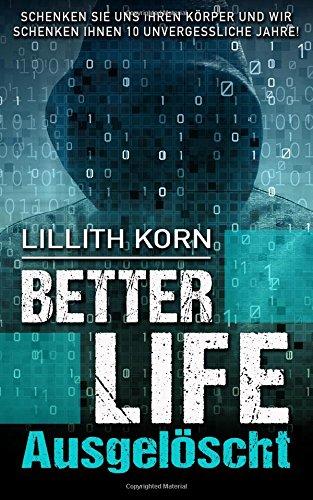 Better Life: Ausgelöscht