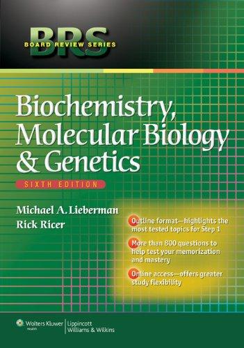 BRS Biochemistry, Molecular Biology, and Genetics (Board Review)