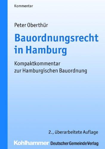 Bauordnungsrecht in Hamburg: Kompaktkommentar zur Hamburgischen Bauordnung