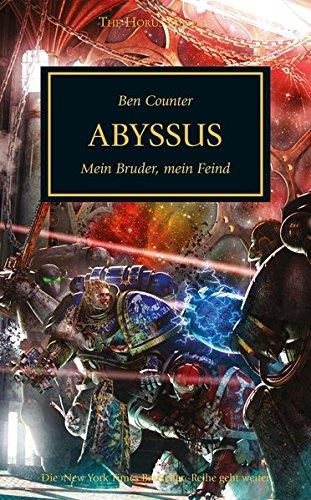 Horus Heresy - Abyssus: Mein Bruder, mein Feind