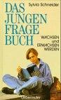 Das Jungen-Fragebuch: Wachsen und erwachsen werden