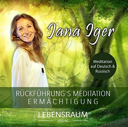 Rückführungs Meditation: Ermächtigung