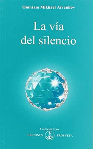 La vía del silencio