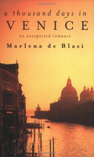 Thousand Days in Venice: An Unexpected Romance