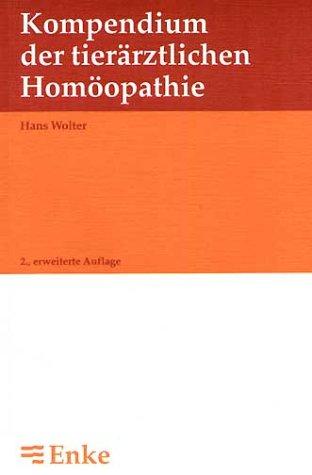 Kompendium der tierärztlichen Homöopathie