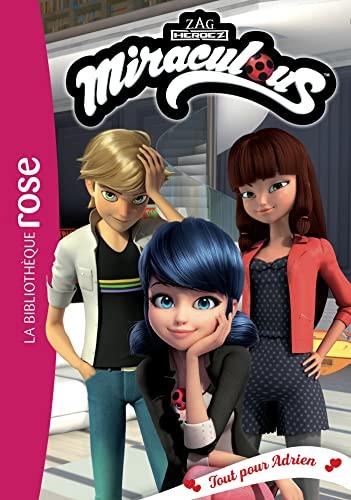 Miraculous. Vol. 44. Tout pour Adrien