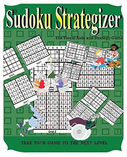 Sudoku Strategizer: The Visual Aide and Strategy Book