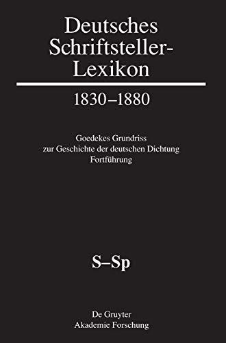 Deutsches Schriftsteller-Lexikon 1830-1880: S-Sp