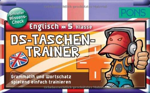 PONS DS Taschentrainer Englisch 5. Klasse: Grammatik und Rechtschreibung spielend einfach trainieren